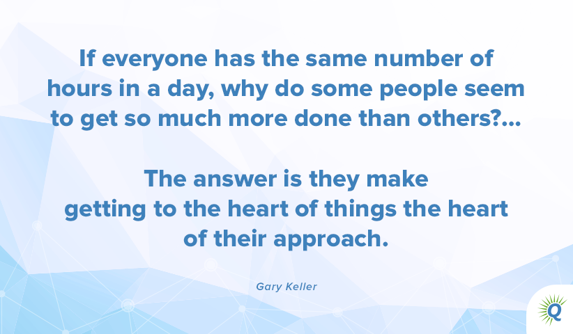 Gary Keller quote from "The One Thing"