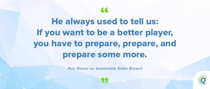 Quote from Pau Gasol on Kobe Bryant